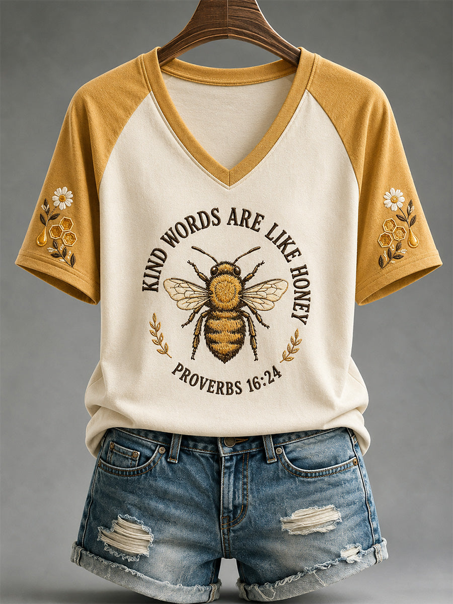 Women's Kind Words Are Like Honey Print Casual V-Neck Tee