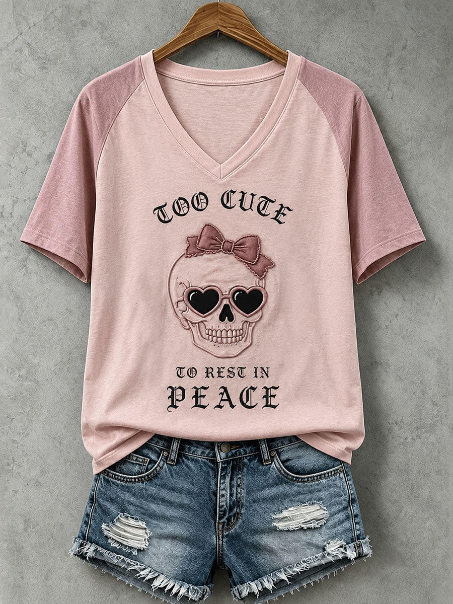 Women's Too Cute To Rest In Peace T-Shirt