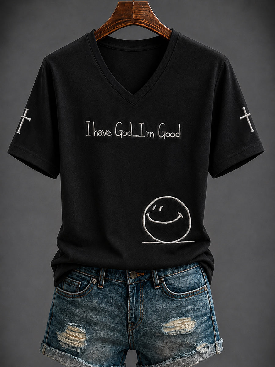 Women's I have God...I'm Good Printed V-neck T-shirt