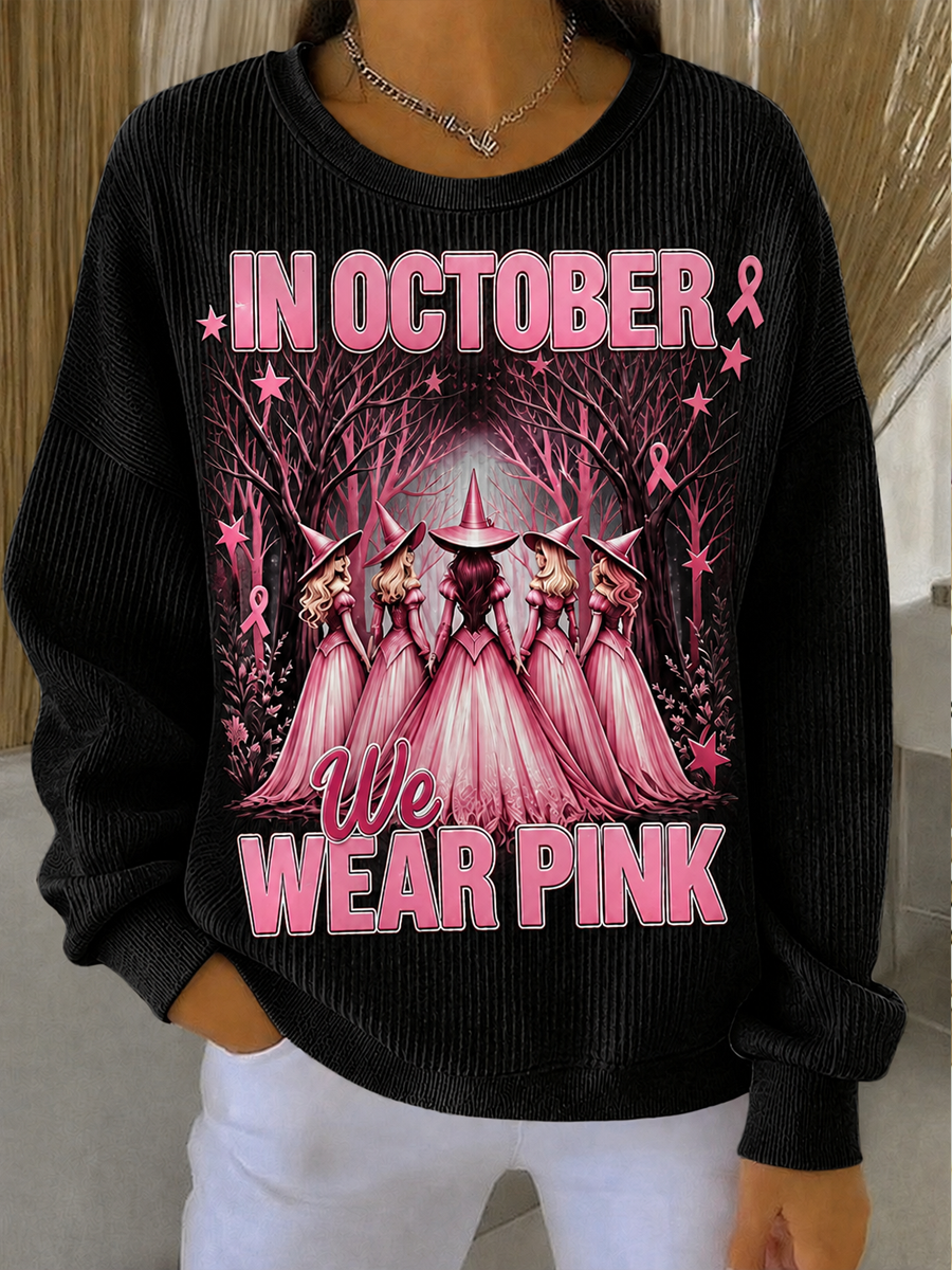 Women's in october we wear pink Ribbed Round-Neck Sweatshirt