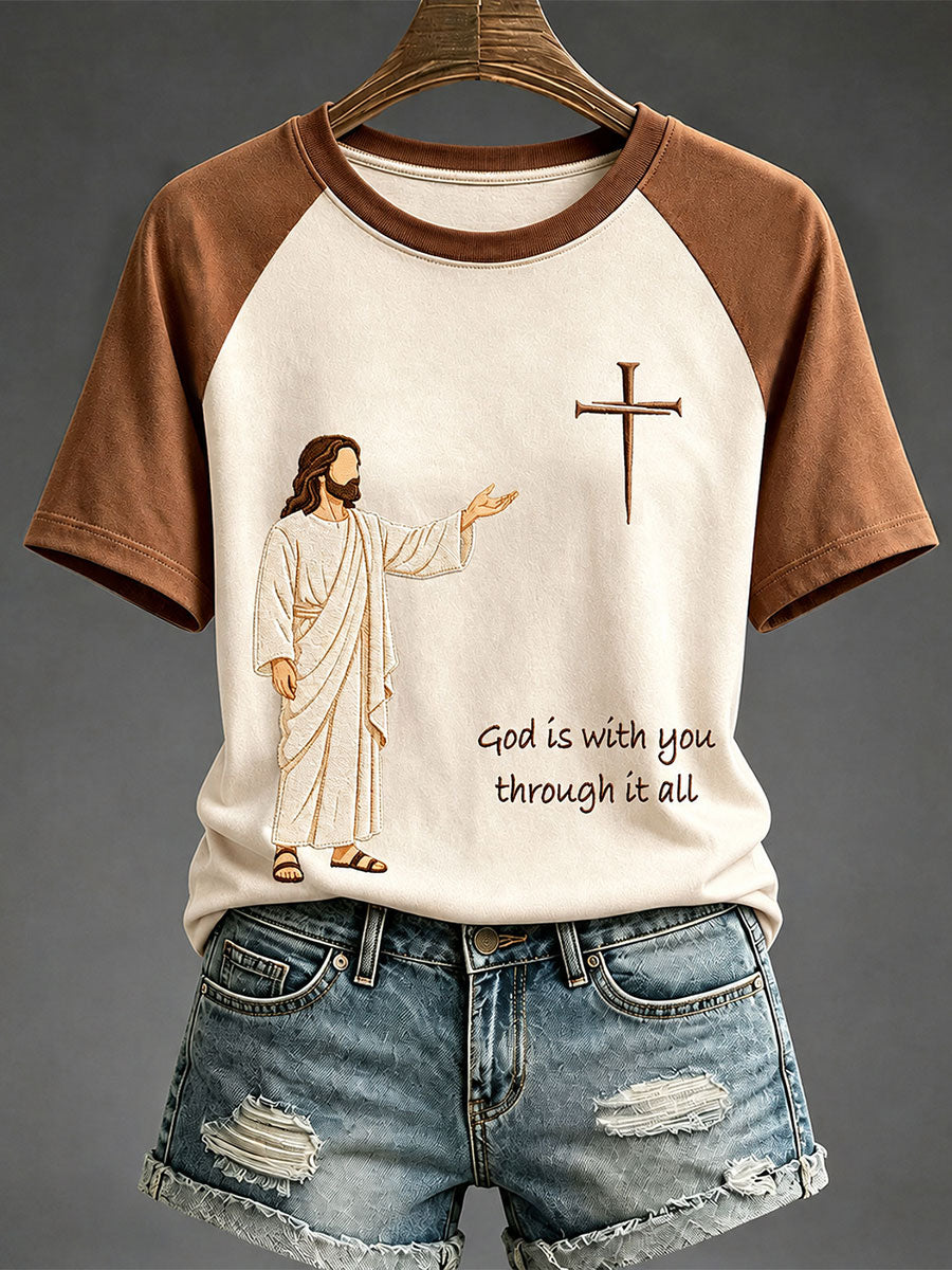 Women's God Is With You Through It All T-shirt
