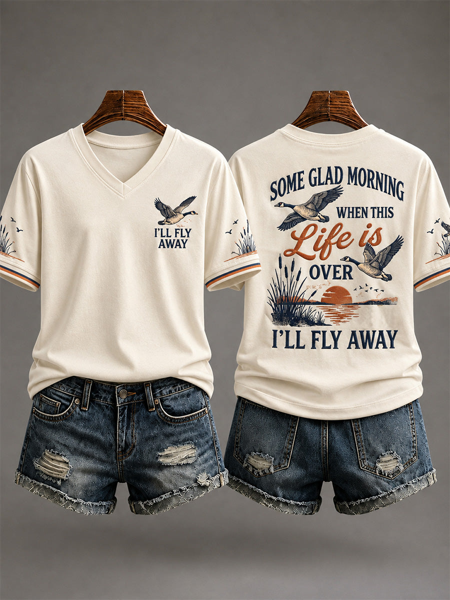 Women's Some Glag Morning When This Life Is Over I'll Fly Away Print Casual V-Neck Tee