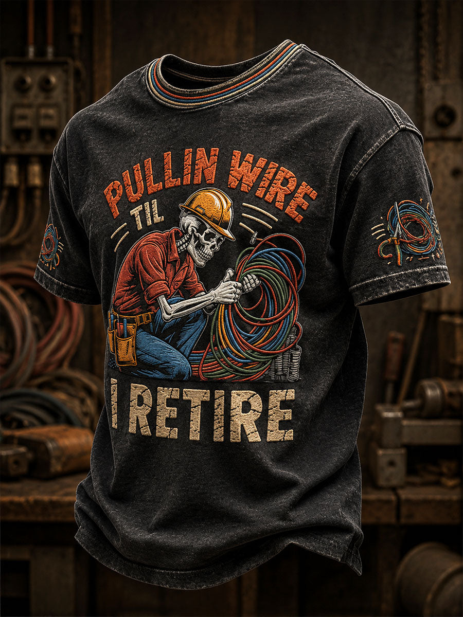 Men's "pullin wire til I retire" electrician T-shirts