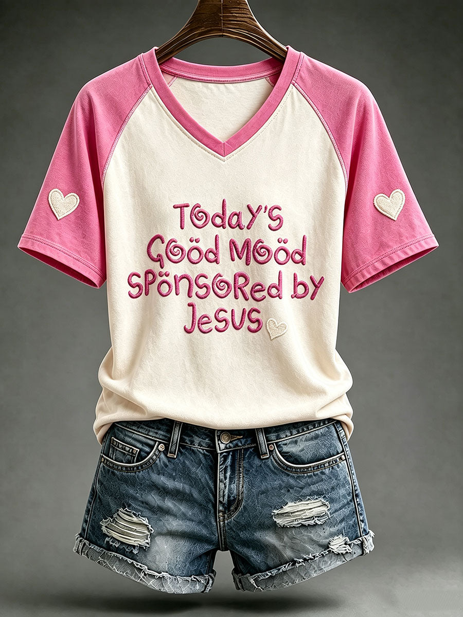 Women's Today's Goog Mood Is Sponsored By Jesus V-neck T-shirt