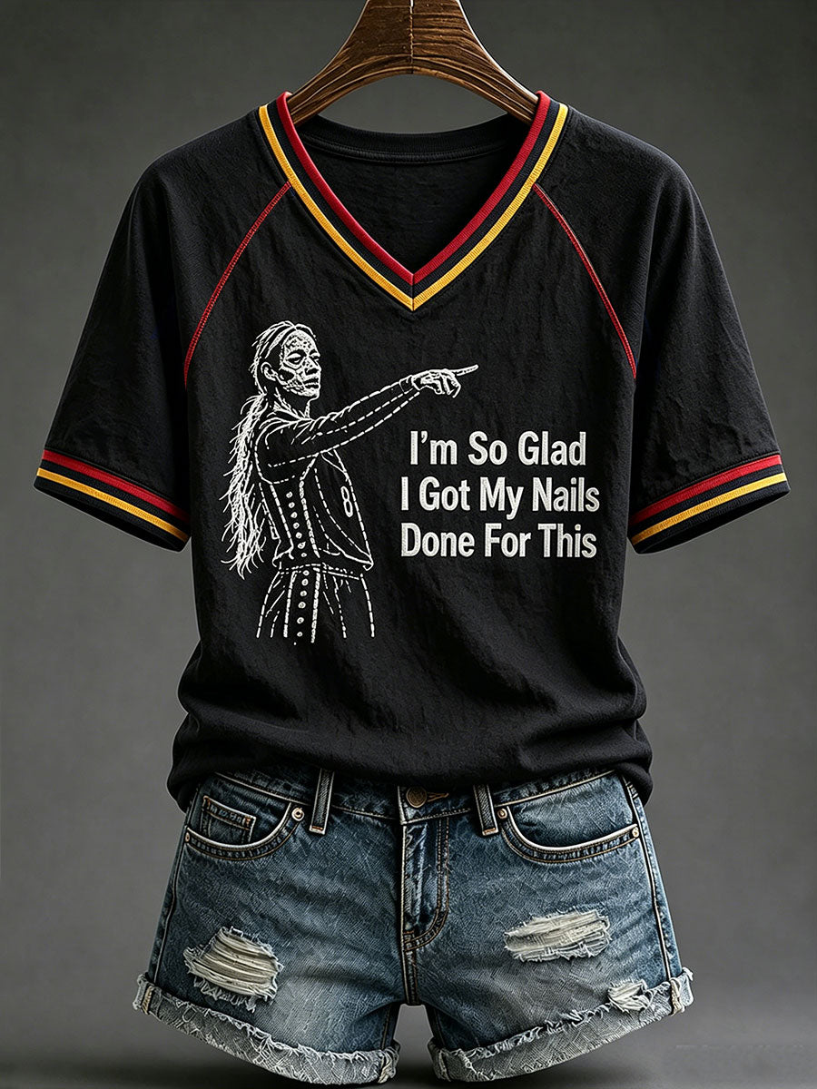 Women's I'm So Glad I Got My Nails Done For This T-shirt