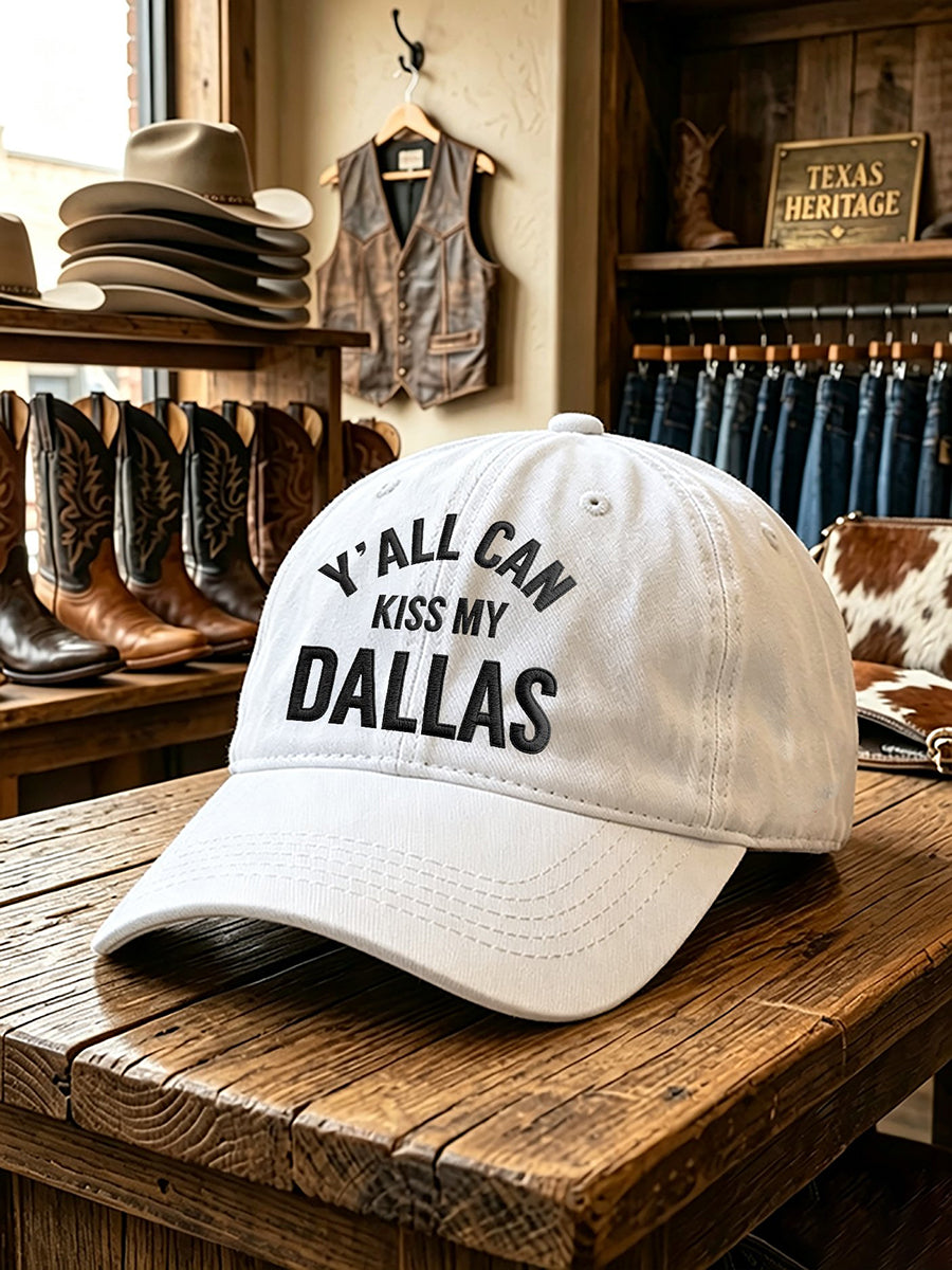 Unisex Retro Y'all Can Kiss My Dallas Print Cap
