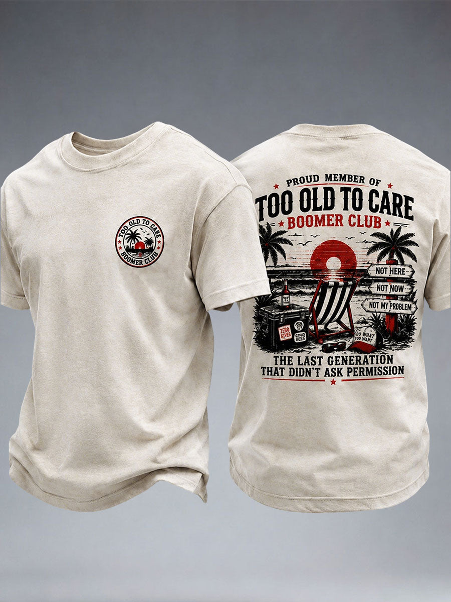 Men's Too Old To Care Boomer Club T-shirt