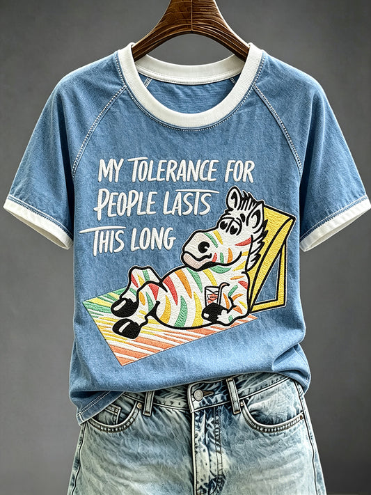 Women's My Tolerance for People Lasts This Long Funny Sarcastic Quote Print Short Sleeve T-shirt