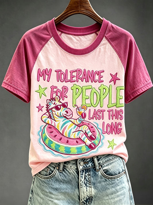 Women's My Tolerance for People Lasts This Long Funny Sarcastic Quote Print Short Sleeve T-shirt