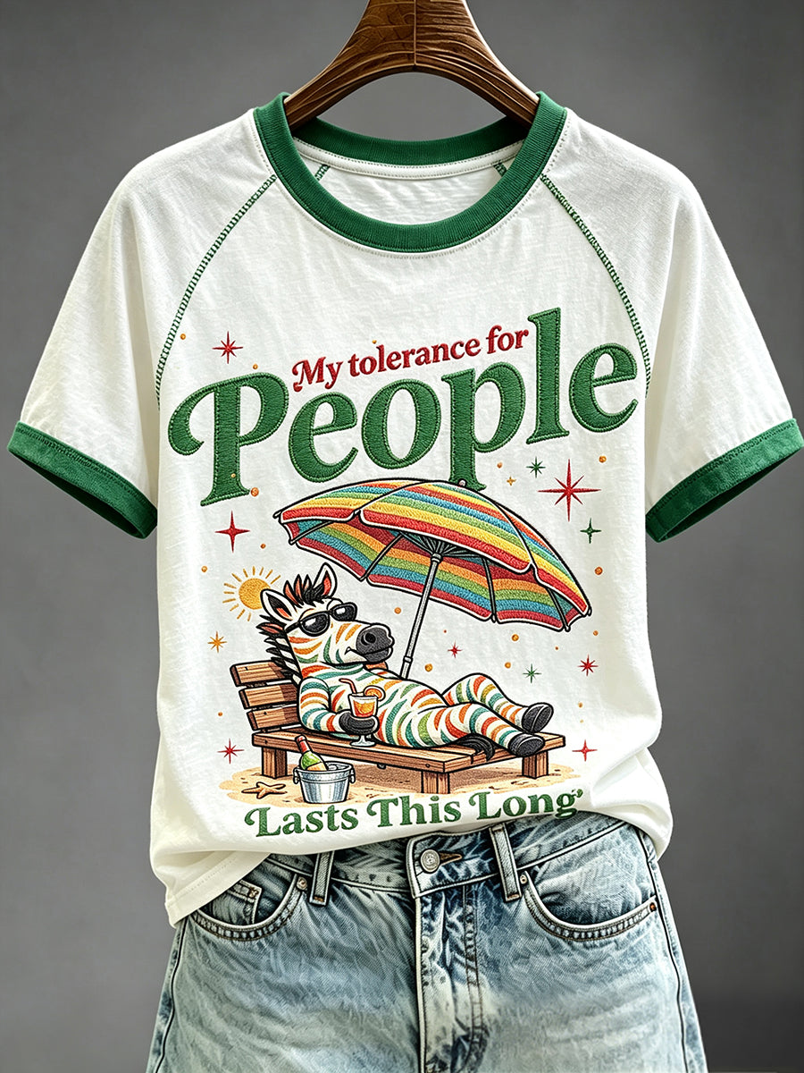 Women's My Tolerance for People Lasts This Long Funny Sarcastic Quote Print Short Sleeve T-shirt