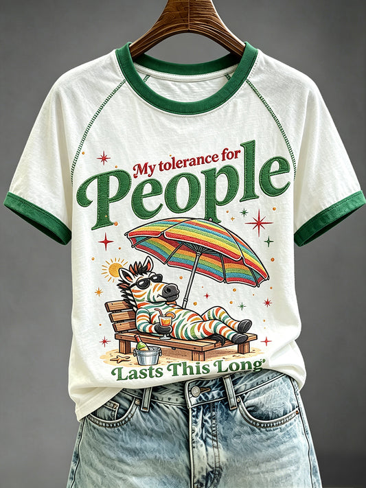 Women's My Tolerance for People Lasts This Long Funny Sarcastic Quote Print Short Sleeve T-shirt