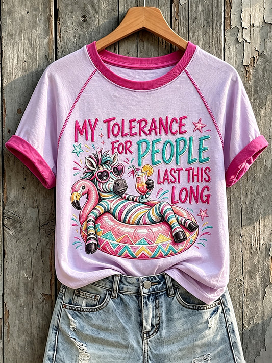 Women's My Tolerance for People Lasts This Long Funny Sarcastic Quote Print Short Sleeve T-shirt