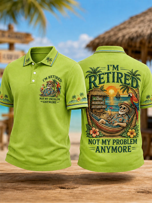 Men's Funny I'm Retired Not My Problem Anymore Print Casual Polo Shirt