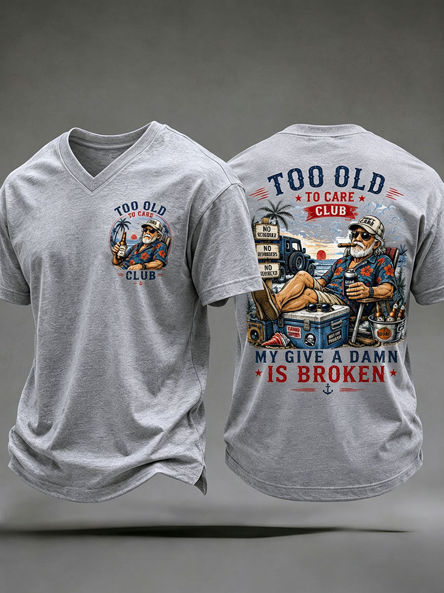 Men's "too old to care club" V-neck T-shirts