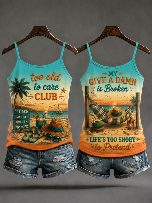 Women's 'too old to care club my give a damn is broken life's too short to pretend' tops