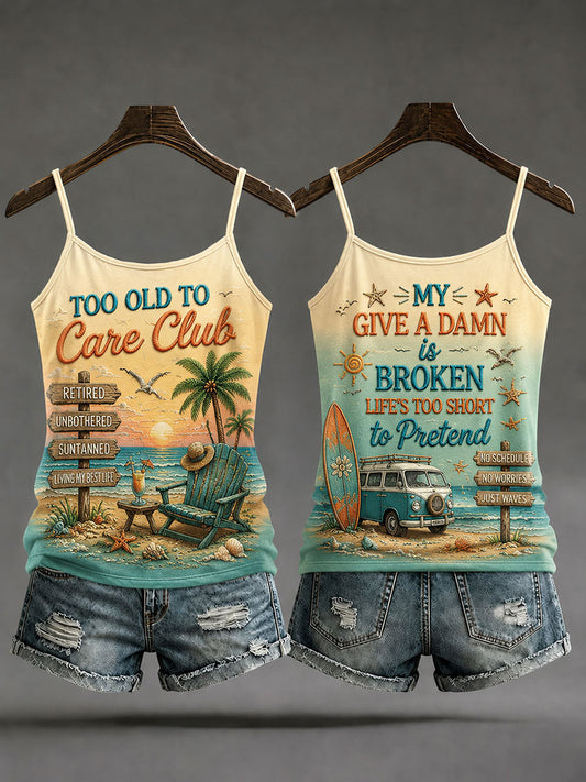 Women's 'too old to care club my give a damn is broken life's too short to pretend' tops