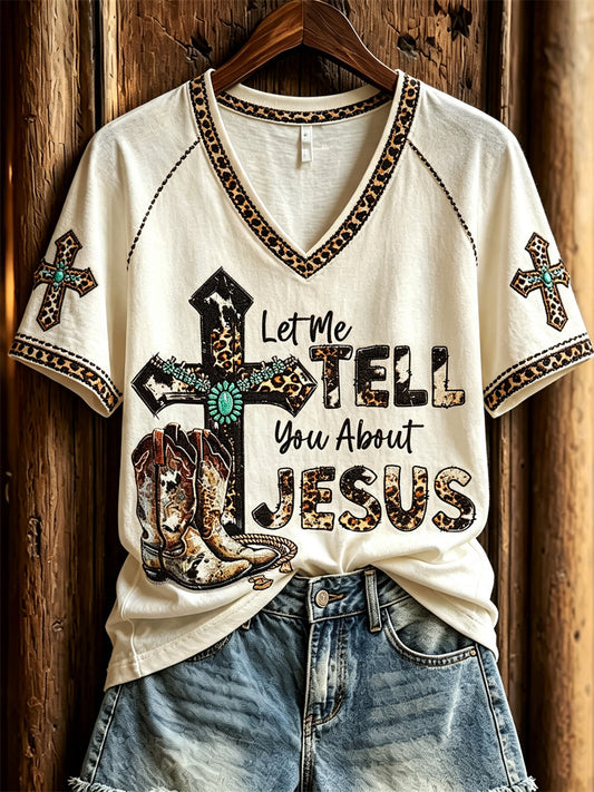 Women's Let Me Tell You About Jesus Western Boots & Cross Print short sleeve T-shirt