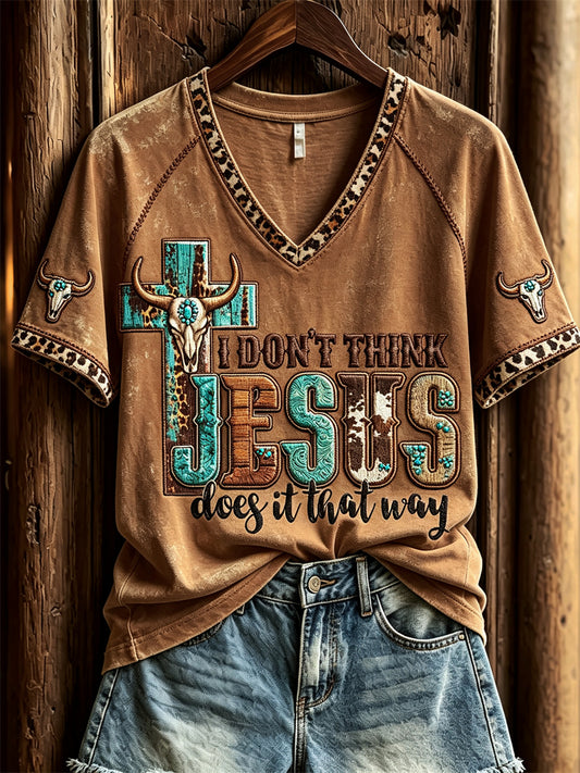 Women's I Don't Think Jesus Does It That Way Bull Skull Cross Print short-sleeved T-shirt