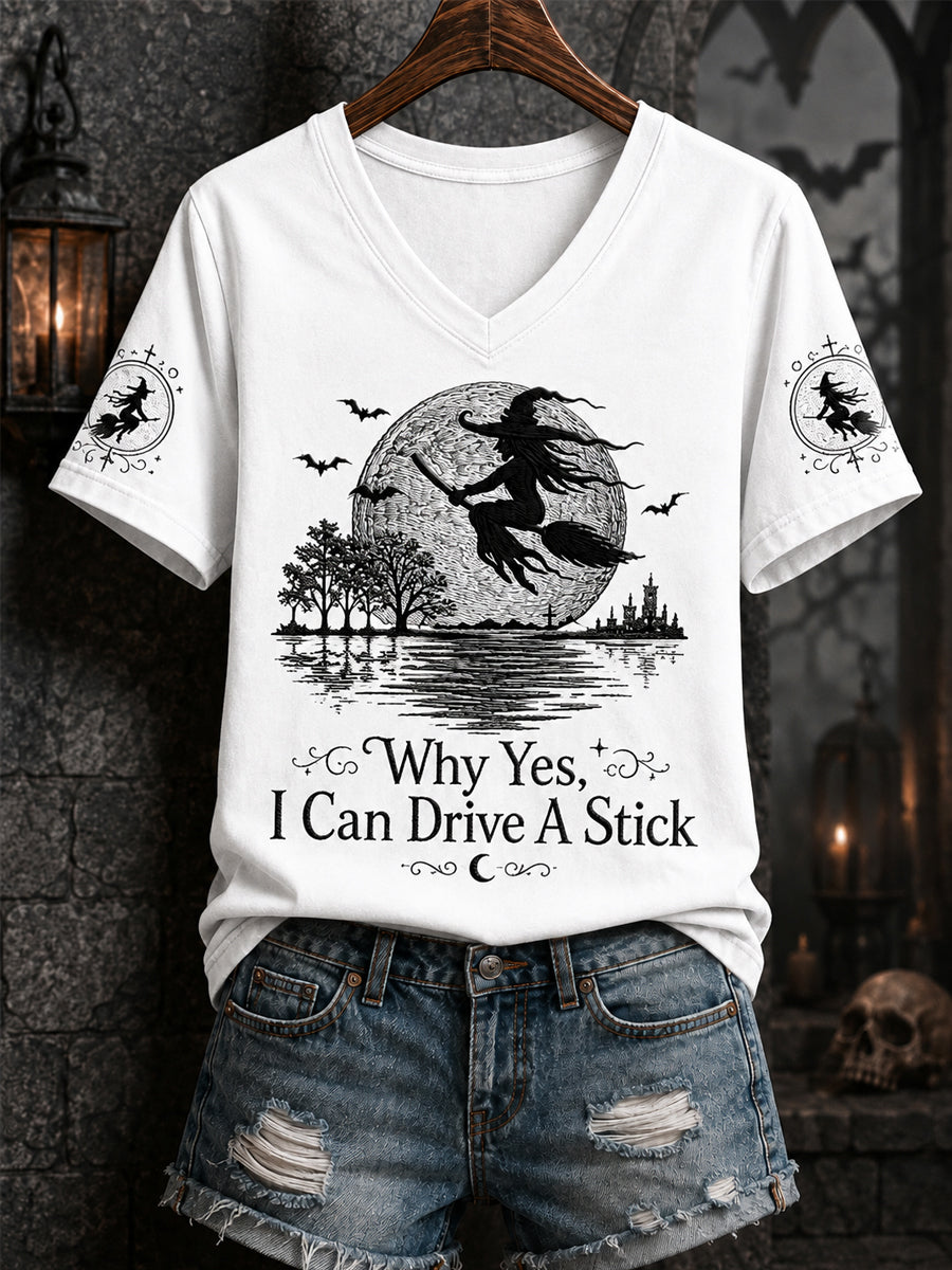 Women's Funny Halloween Witch Why Yes,Actually I Can Drive A Stick Print Casual V-Neck Tee