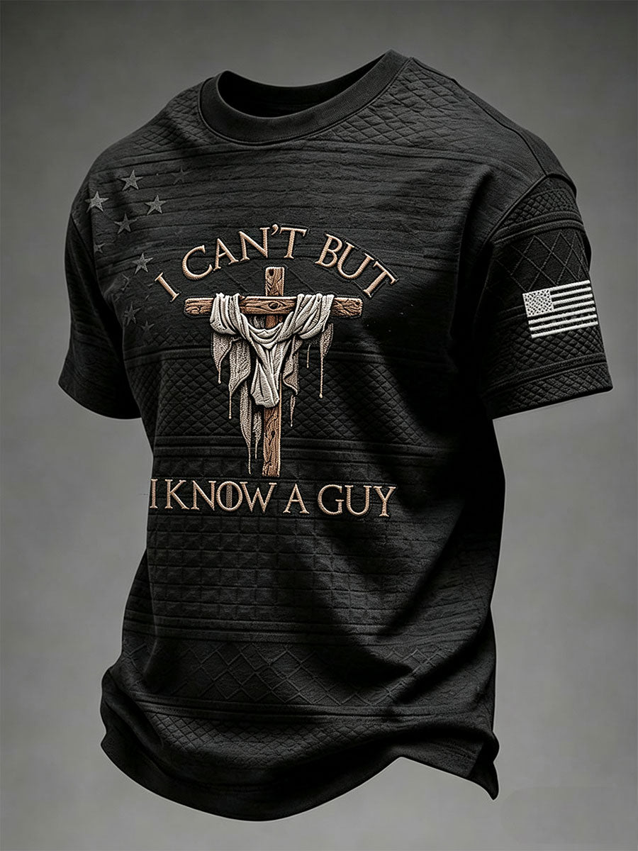 Men's I Can't But I Know A Guy Short Sleeves T-shirt
