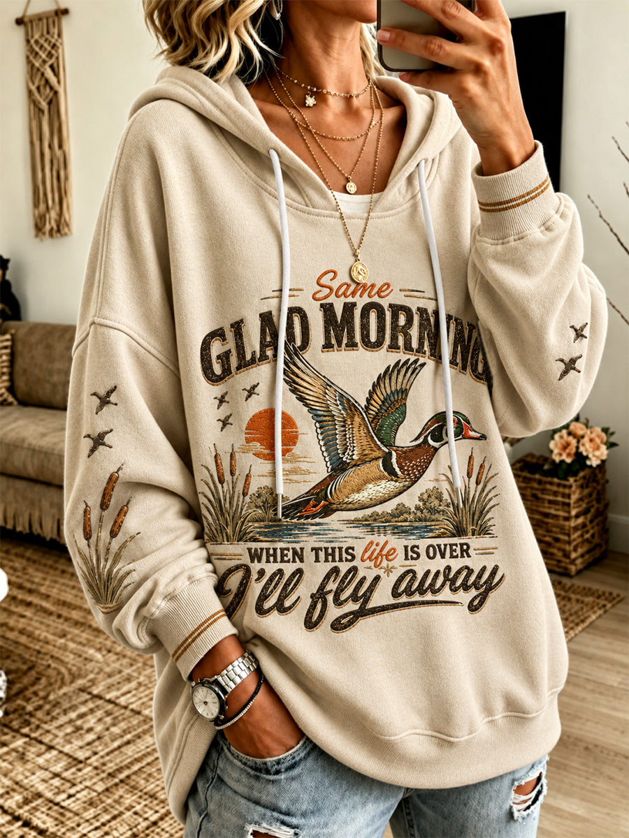 Women's Some Glag Morning When This Life Is Over I'll Fly Away Print Casual Sweatshirt
