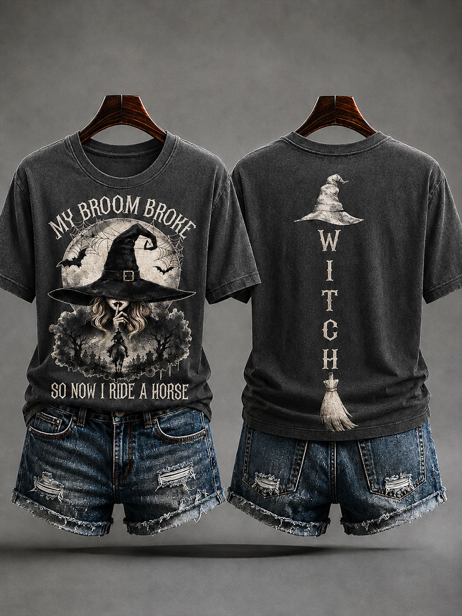 Women's "My broom broke, so now i ride a Horse" Halloween Witch Fun Casual T-shirt