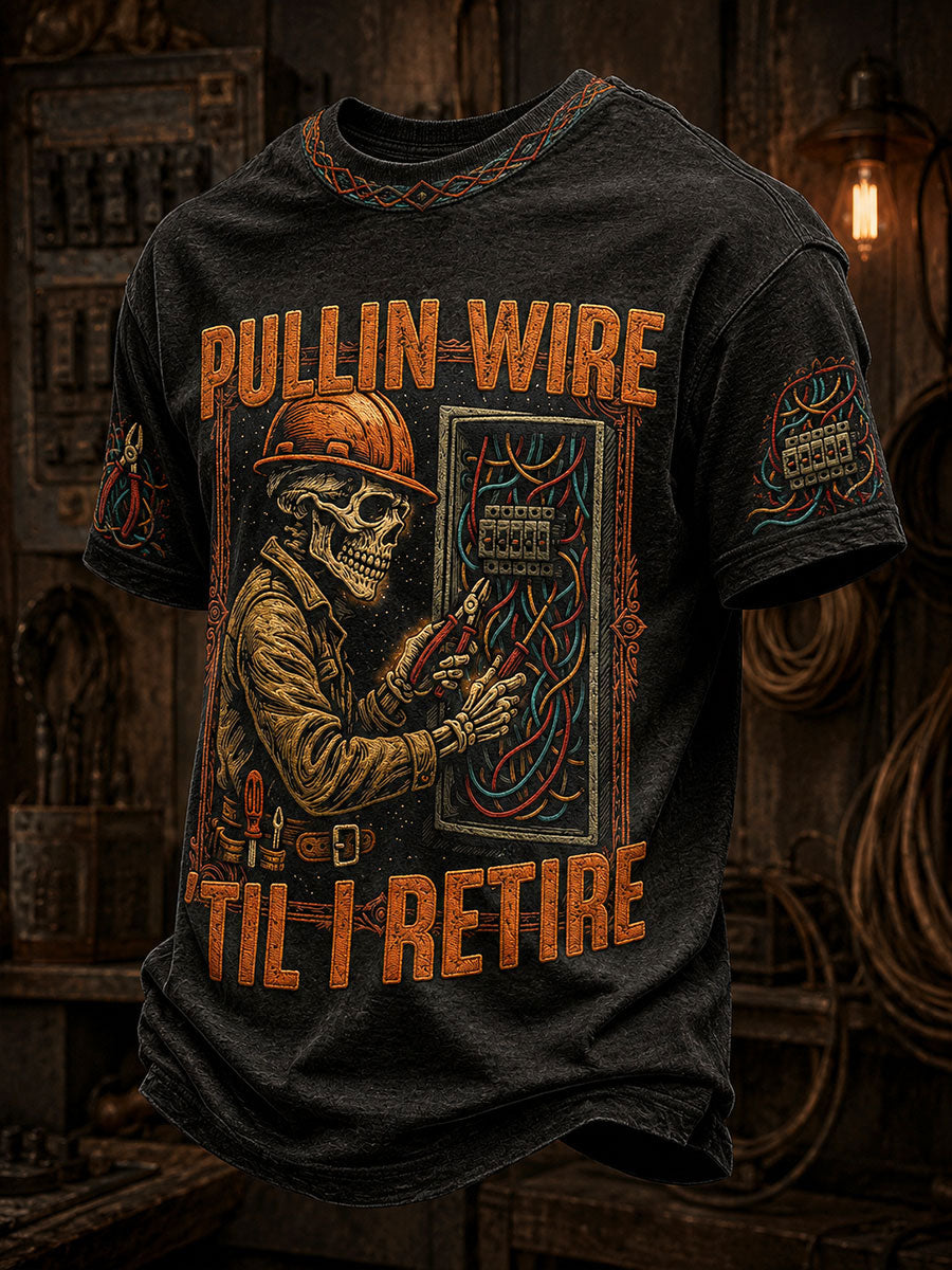 Men's "pullin wire til I retire" electrician T-shirts