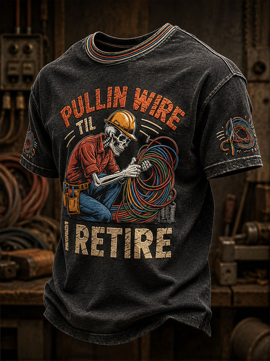 Men's "pullin wire til I retire" electrician T-shirts