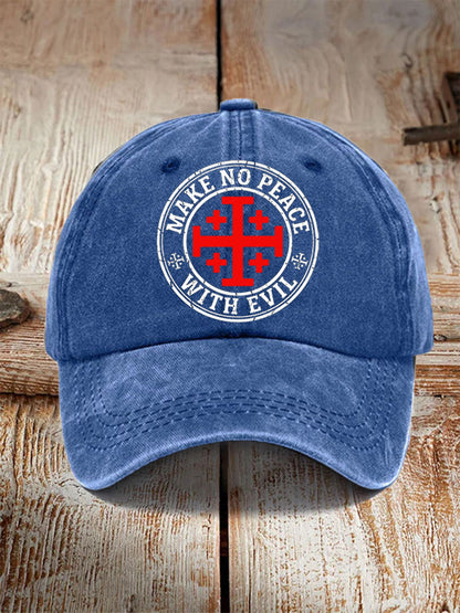 Unisex Make No Peace With Evil  Hat