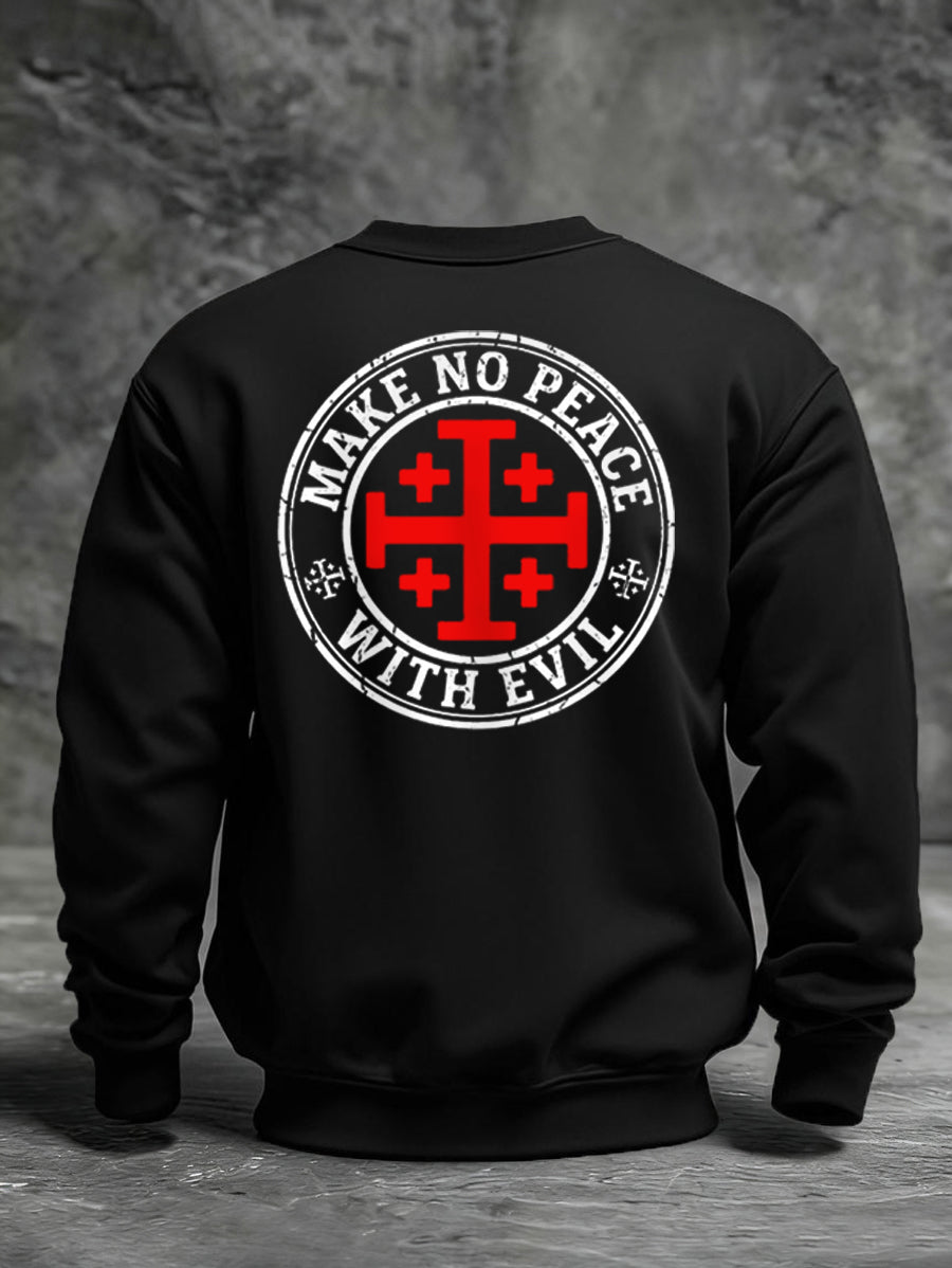 Men's Make No Peace With Evil Casual Sweatshirt