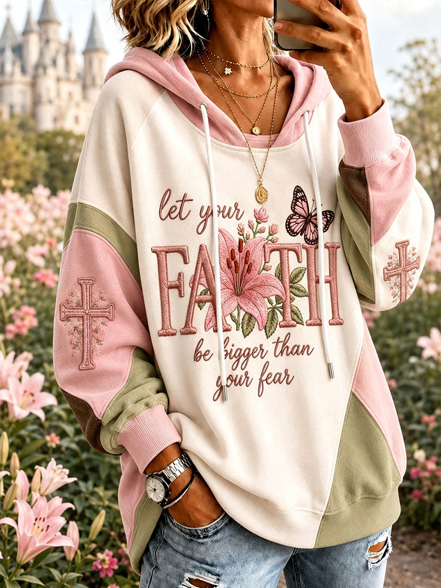 Women's "Let your faith be bigger than your fear" hoodies